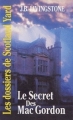 Couverture Le secret des Mac Gordon Editions Gérard de Villiers 1989