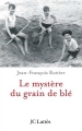 Couverture Le mystère du grain de blé Editions JC Lattès 2008