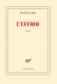 Couverture L'effroi Editions Gallimard  (Blanche) 2016