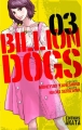 Couverture Billion dogs, tome 3 Editions Akata 2016