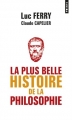 Couverture La plus belle histoire de la philosophie Editions Points 2015