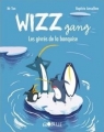 Couverture Wizz gang, tome 1 : Les givrés de la banquise Editions Tourbillon 2013