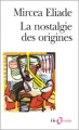 Couverture La nostalgie des origines Editions Folio  (Essais) 1991
