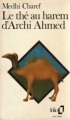 Couverture Le thé au harem d'Archi Ahmed Editions Folio  1989