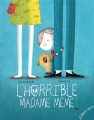 Couverture L'horrible madame mémé Editions L'élan vert 2016