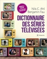 Couverture Dictionnaire des séries télévisées Editions Philippe Rey (Document) 2016