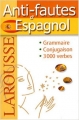 Couverture Anti-fautes d'espagnol Editions Larousse 2008