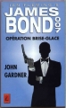 Couverture James Bond 007 : Opération brise-glace Editions Lefrancq 1997