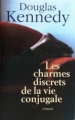 Couverture Les Charmes discrets de la vie conjugale Editions France Loisirs 2006