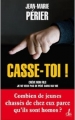Couverture Casse-toi ! Editions Oh! (Document) 2010