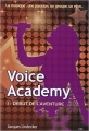 Couverture Voice Academy, tome 1 : Début de l'aventure Editions City 2013