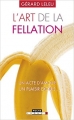 Couverture L'art de la fellation, du cunnilingus Editions Leduc.s 2010