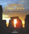 Couverture Grandes énigmes de l'humanité Editions Larousse 2004