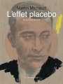 Couverture L'effet placebo et autres textes Editions Goélette 2016