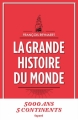 Couverture La Grande Histoire du monde Editions Fayard 2016