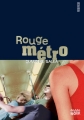 Couverture Rouge métro Editions du Rouergue (doAdo - Noir) 2007