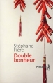 Couverture Double bonheur Editions Métailié 2011