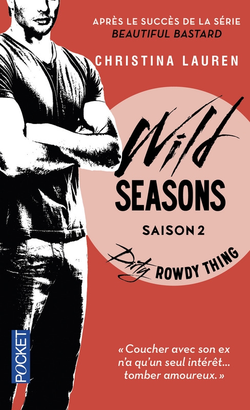 Couverture Wild seasons, tome 2 : Dirty rowdy thing