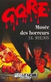 Couverture Musée des horreurs Editions Fleuve (Noir - Gore) 1987