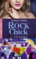 Couverture Rock Chick, tome 2 : A la rescousse Editions Milady 2016