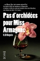 Couverture Pas d'orchidées pour Miss Armagnac Editions Cairn (Du noir au Sud) 2016