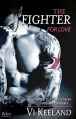 Couverture MMA Fighter, tome 1 : The fighter for love Editions City (Eden) 2016