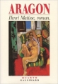 Couverture Henri Matisse, roman Editions Gallimard  (Quarto) 1998