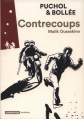 Couverture Contrecoups : Malik Oussekine Editions Casterman (Écritures) 2016