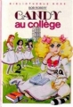 Couverture Candy au collège Editions Hachette (Bibliothèque Rose) 1984