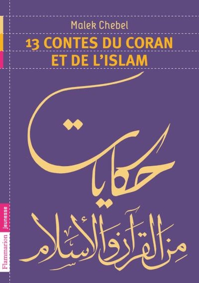 Couverture 13 contes du Coran et de l'Islam