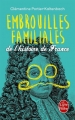 Couverture Embrouilles familiales de l'histoire de France Editions Le Livre de Poche 2016