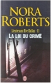 Couverture Lieutenant Eve Dallas, tome 11 : La loi du crime Editions J'ai Lu 2004