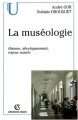 Couverture La muséologie : Histoire, développements, enjeux actuels Editions Armand Colin (U) 2006