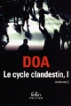 Couverture Le cycle clandestin, intégrale, tome 1 Editions Folio  (Policier) 2016