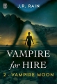 Couverture Vampire for hire, tome 2 : Vampire moon Editions J'ai Lu 2016