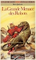Couverture La grande menace des robots Editions Folio  (Un livre dont vous êtes le héros) 1987