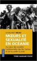 Couverture Moeurs et sexualité en Océanie Editions Pocket 2016