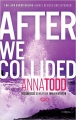 Couverture After, tome 2 : After we collided / La collision Editions Gallery Books 2014