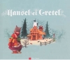 Couverture Hansel et Gretel (Lebot) Editions Flammarion (Père Castor - Les classiques) 2015
