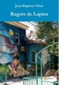 Couverture Ragots de Lapins Editions Z4 2016