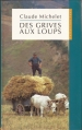 Couverture Des grives aux loups, tome 1 Editions de la Seine 1992