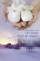 Couverture Un hiver tout en blanc Editions Harlequin (Prélud') 2010