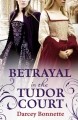 Couverture Betrayal in the Tudor Court Editions Avon Books 2012