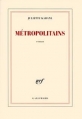 Couverture Métropolitains Editions Gallimard  (Blanche) 2005