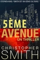 Couverture 5ème avenue (Smith), tome 1 Editions Autoédité 2011
