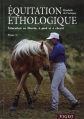 Couverture Equitation éthologique, tome 1 : Education en liberté, à pied et à cheval Editions Vigot 2002