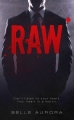 Couverture Raw, tome 1 : À vif Editions Autoédité 2014