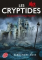 Couverture Les Cryptides, tome 2 :  A la poursuite de l'Olgoï-Khorkhoï Editions Le Livre de Poche (Jeunesse) 2013