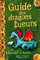 Couverture Harold et les dragons, hors-série : Guide des dragons tueurs Editions Casterman 2009