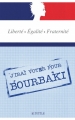 Couverture J'irai voter pour Bourbaki Editions Autoédité 2016